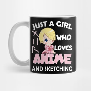 Just a Girl Who Loves anime and sketching Mug